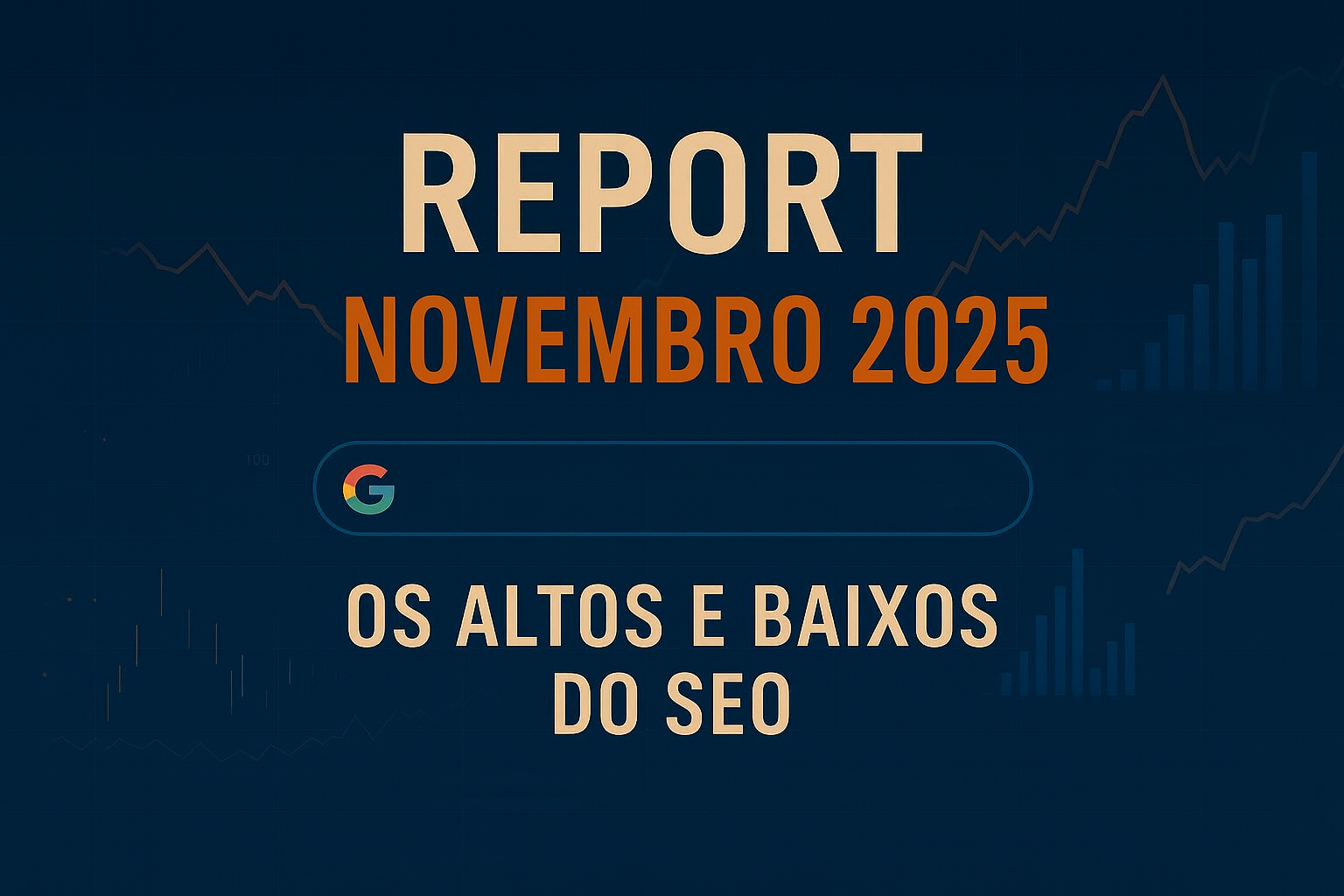 Os altos e baixos do SEO em novembro de 2025
