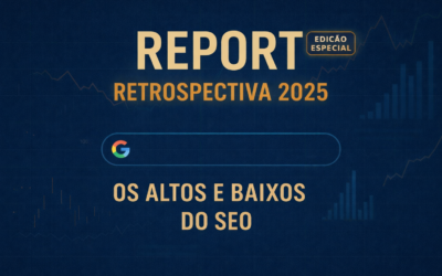 Retrospectiva: os altos e baixos do SEO em 2025