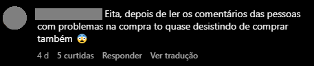 Print de mais um usuário preocupado por ter comprado um produto, mas depois leu os comentários negativos